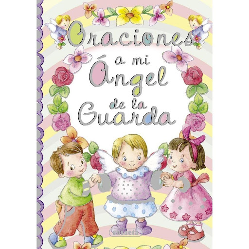 Oraciones A Mi Ángel De La Guarda (t.d) Susaeta Ediciones Libro x 1.0 ORACIONES A MI ANGEL DE LA GUARDA(T.D)  Tu ángel de la guarda te cuida siempre y siempre está cerca de ti. En este libro, encontrarás preciosas oraciones para que le reces en cualquier ocasión: al lev