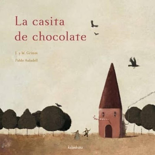 La Casita De Chocolate (t.d) Kalandraka Libro x 1.0 LA CASITA DE CHOCOLATE  Ficha técnica de LA CASITA DE CHOCOLATE  Nº de páginas: 40 Editorial: S.L. KALANDRAKA EDICIONES ANDALUCIA Idioma: CASTELLANO Encuadernación: Tapa dura ISBN: 9788496388833 Año d