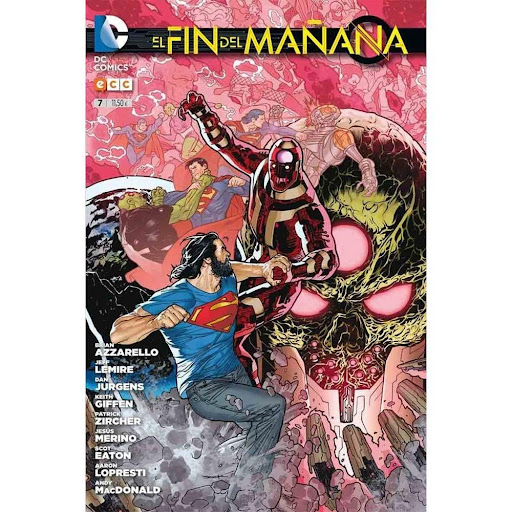 El Fin Del Mañana No. 7 Generico Libro x 1.0 EL FIN DEL MAÑANA 7   La acción se sucede en esta serie coral, con la que algunos de los autores más destacados de la editorial están escribiendo el presente y el futuro del Universo DC. Con la Zona F