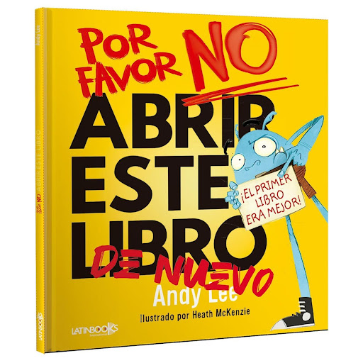 Por Favor, No Abrir Este Libro De Nuevo. Andy Lee Latinbooks  x 1  