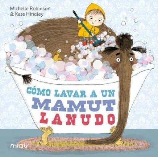Como Lavar A Un Mamut Lanudo (t.d) Ediciones Jaguar Libro x 1 COMO LAVAR A UN MAMUT LANUDOAutorMICHELLE ROBINSONKATE HINDLEYNş de páginas:32Editorial:JAGUARIdioma:CASTELLANOEncuadernación:Sin definirISBN:9788415116967Año de edición:2014Plaza de edición:MADRIDżEs
