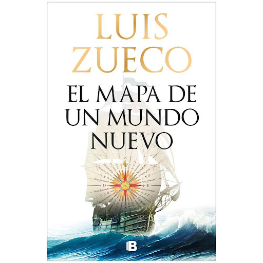 El Mapa De Un Mundo Nuevo. Luis Zueco Ediciones B Libro x 1.0 El Mapa De Un Mundo Nuevo. Luis Zueco  Año 1496. Tras conseguir la unión de Castilla y Aragón, conquistar Granada y las Islas Canarias, Isabel la Católica se encuentra en los años finales de su vida, 