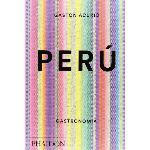 Peru. Gastronomía (t.d) Phaidon Libro x 1.0 ESPECIFICACIONES:  Formato: Tapa dura Tamaño: 270 x 180 mm (10 5/8 x 7 1/8 in) Páginas: 432 pp Ilustraciones: 100 ilustraciones ISBN: 9780714870045  El libro de cocina definitivo sobre cocina peruana 