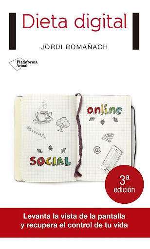 Dieta Digital. Jordi Romañach Planella Plataforma Libro x 1  
