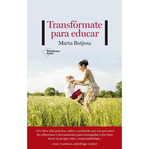 Transformate Para Educar Plataforma Libro x 1.0 TRANSFORMATE PARA EDUCAR   En los últimos tiempos se habla mucho de la mochila como metáfora de la herencia de nuestros progenitores, que no forma parte del legado material. También se habla de niños 