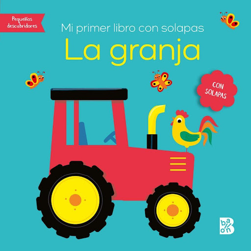Mi Primer Libro Con Solapas. La Granja Generico Libro x 1.0 MI PRIMER LIBRO CON SOLAPAS-LA GRANJA  Estos libros de tapa dura con solapas facilitarán a los más pequeños el aprendizaje de los colores y los números del 1 al 6 de forma divertida. ¡Busca y descubre