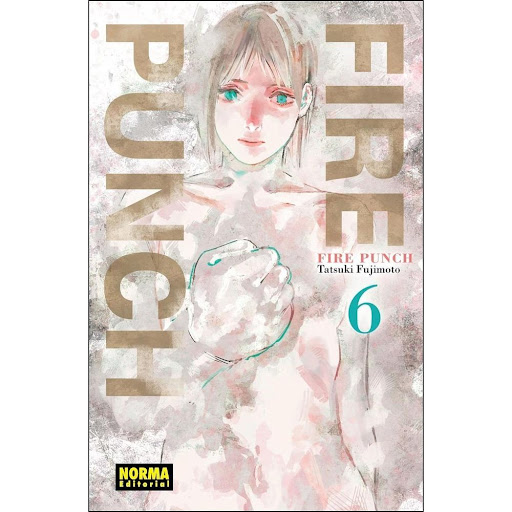 Fire Punch No. 6 Editorial Norma Libro x 1.0 FIRE PUNCH 06   Autores:Tatsuki Fujmoto  Colecciones:CÓMIC MANGA  Editoriales:NORMA Editorial  Series:FIRE PUNCH   LA BRUJA DEL HIELO ESTÁ ABSORBIENDO LA ENERGÍA DEL PLANETA...  Las palabras de lament