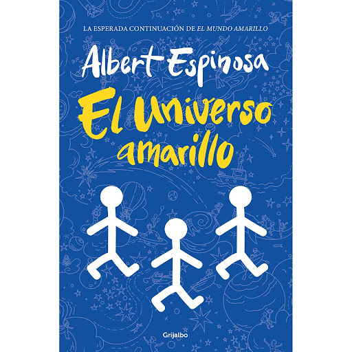 El Universo Amarillo. Albert Espinosa Grijalbo  x 1  