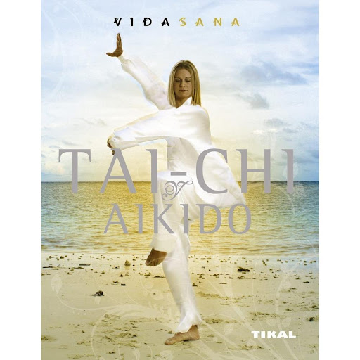 Tai-chi Y Aikido. Vida Sana Ediciones Tikal Libro x 1.0 VIDA SANA - TAI-CHI Y AIKIDO  El tai-chi y el aikido aparecen juntos en este libro porque son dos artes marciales que han evolucionado para centrarse en el espíritu, la mente y el cuerpo. Su finalidad