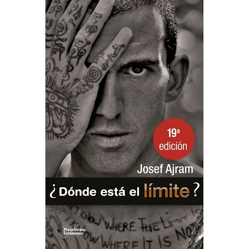 Dónde Está El Límite? Josef Ajram Plataforma Libro x 1.0 ¿Dónde está el límite?  La biografía del bróker y deportista  Josef Ajram ISBN: 9788496981799 Páginas: 128 Colección: Testimonio Formato: Rústica con solapas Año de publicación: 2010   Para el autor, 