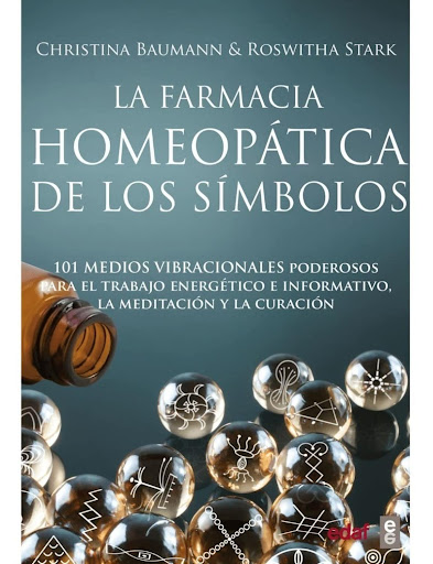 La Farmacia Homeopática De Los Símbolos. Kit De Cartas Edaf Libro x 1 LA FARMACIA HOMEOP. SÍMBOLOS-KIT CARTAS-La energía vibracional curativa de los medios homeopáticos puede transmitirse no solo a través de los glóbulos, sino también mediante poderosos signos y símbolo