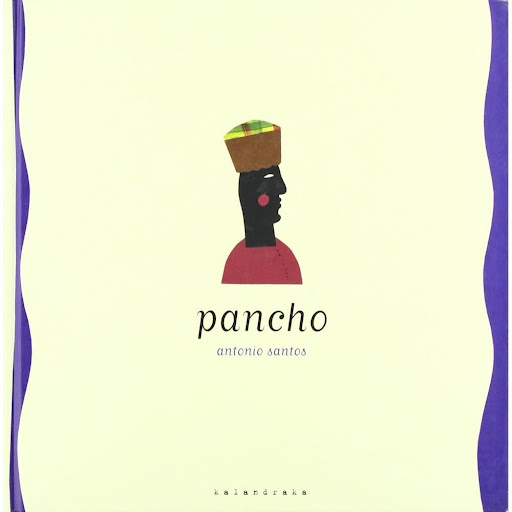 Pancho. Kalandraka Kalandraka Libro x 1.0 LIBROS PARA SOÑAR, PANCHO   This picture book will teach children that it is not always a good thing to get what you wish for as they read about a little elephant named Pancho that ends up in the circ