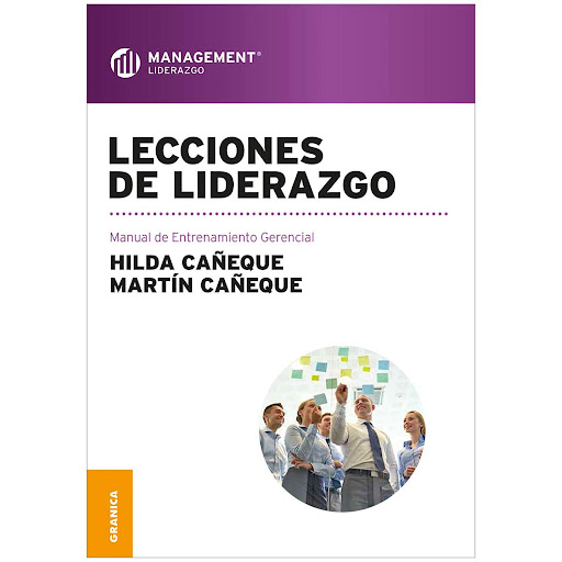 Lecciones De Liderazgo. Manual De Entrenamiento Gerencial Granica  x 1  