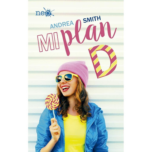 Mi Plan D. Andrea Smith Plataforma Libro x 1.0 Nº de páginas: 440 Encuadernación: Tapa blanda Editoral: PLATAFORMA Lengua: CASTELLANO ISBN: 9788416820757  Kenzie deberá aprender a hacer frente a los problemas. Quizá por el camino descubra que la v