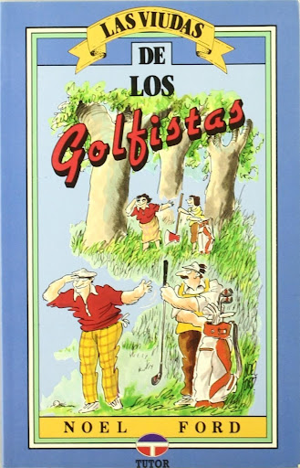 Las Viudas De Los Golfistas Ediciones Tutor,S.A. Libro x 1 LAS VIUDAS DE LOS GOLFISTASFicha técnica de LAS VIUDAS DE LOS GOLFISTASNş de páginas: 86Editorial: TUTORIdioma: CASTELLANOEncuadernación: RusticaISBN: 9788479020293Año de edición: 1991Plaza de edición