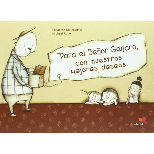 Para El Señor Genaro Con Nuestros Mejores Deseos. Bilingüe Hotel Papel Libro x 1.0 PARA EL SEÑOR GENARO CON NUESTROS MEJORES DESEOS  Valeria, Yasmina y Noemí están muy enfadadas con su nuevo vecino. Se llama Genaro y hace cosas feas, horribles y a veces, hasta intolerables, como gri