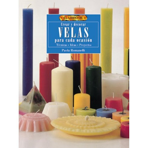 Crear Y Decorar Velas Para Cada Ocasión Editorial Del Drac Libro x 1.0 CREAR Y DECORAR VELAS PARA CADA OCASIÓN   PAOLA ROMANELLI  Cómo hacer velas de variados colores, clásicas, de formas insólitas, recubiertas de elementos naturales... Todas son de fácil realización sig