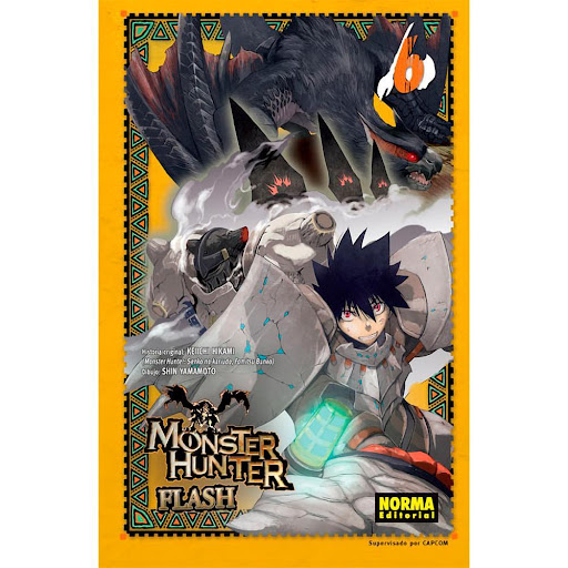 Monster Hunter Flash No. 6 Editorial Norma Libro x 1.0 MONSTER HUNTER FLASH! 06   Autores:Keiichi Hikami, Shin Yamamoto  Colecciones:CÓMIC MANGA  Editoriales:NORMA Editorial  Series:MONSTER HUNTER FLASH!   EL GRUPO FORMADO POR RAIGA, KERES Y TORCCHE SE SE