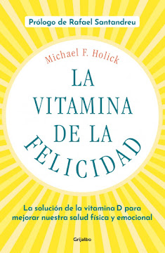Libro La Vitamina de la Felicidad Por Michael F Holick Ed: Grijalbo  