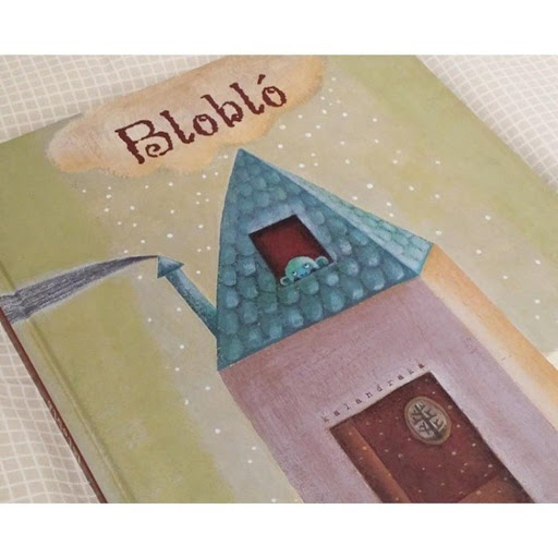 Bloblo. Rai Bueno Kalandraka Libro x 1.0 BLOBLO  ¿Qué secretos guardarán sus sueños?, se preguntaba al ver a su amigo   Ficha técnica de BLOBLO Nº de páginas: 40 Editorial: S.L. KALANDRAKA EDITORA Idioma: CASTELLANO Encuadernación: Tapa dura