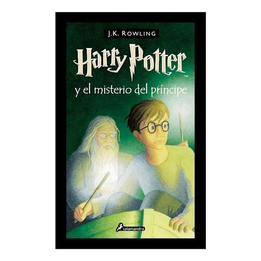 Harry Potter 6 Y El Misterio Del Príncipe. J. K. Rowling Salamandra ...