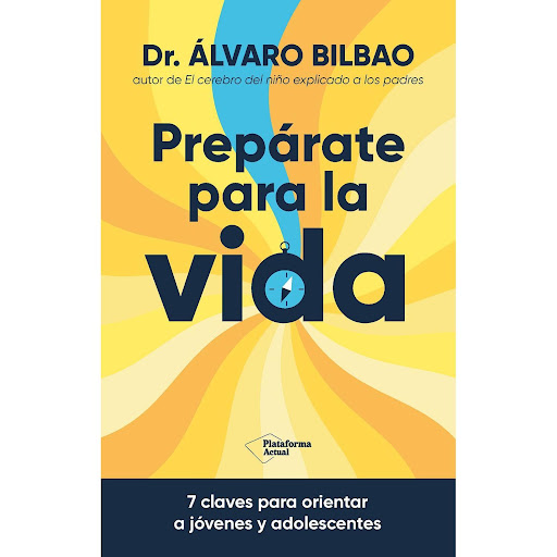 Prepárate Para La Vida. Dr. Alvaro Bilbao Plataforma Libro x 1  
