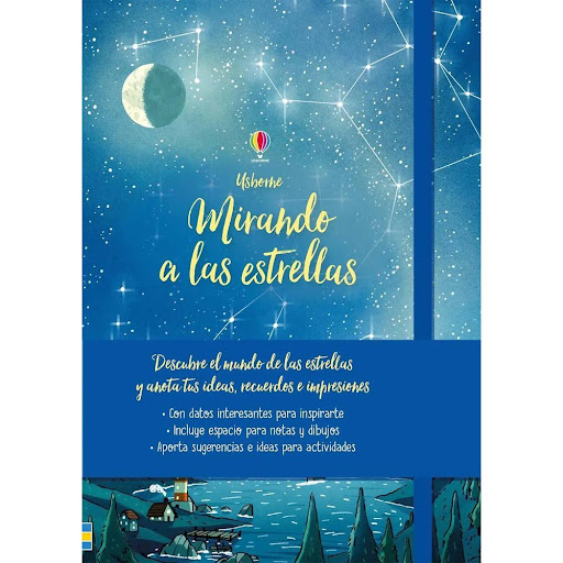 Mirando A Las Estrellas (T.D) Usborne Libro x 1.0 MIRANDO A LAS ESTRELLAS (T.D)   Este precioso volumen con faja y cinta elástica es una mezcla de libro, diario y cuaderno que encantará a los amantes de las estrellas de todas las edades gracias a sus