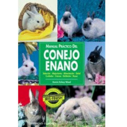 Manual Práctico Del Conejo Enano Hispano Europea Libro x 1.0 MANUAL PRACTICO DEL CONEJO ENANO   con un lenguaje sencillo y ameno, y profusamente ilustrado con extraordinarias fotografías, ayuda a los propietarios de un conejo enano a conocerlo y cuidarlo y a co