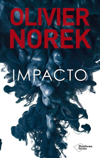 Impacto. Olivier Norek Plataforma Libro x 1  