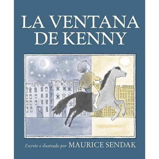 La Ventana De Kenny (t.d) Kalandraka Libro x 1.0 La ventana de Kenny   Autoría: Maurice Sendak Traducción: Miguel Azaola  Sinopsis: La frontera entre la realidad y la fantasía es una línea delgada. Lo podemos comprobar en el primer libro escrito e i