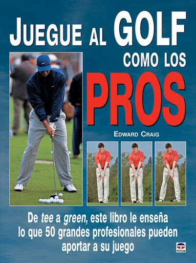Juegue Al Golf Como Los Pros Ediciones Tutor,S.A. Libro x 1 JUEGUE AL GOLF COMO LOS PROSAprenda de los grandes con una instrucción del golf basada en las técnicas de: Bobby Jones, Thomas Bjorn, Karrie Webb, Liselotte Neuman, Ian Woosnam, Ernie Els, Phil Mickel