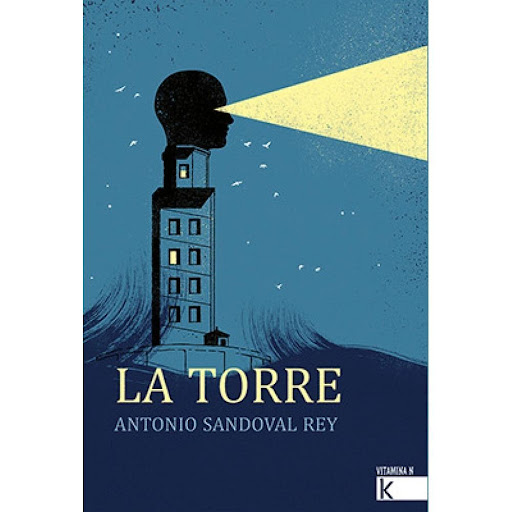 La Torre Kalandraka Libro x 1.0 La Torre  Esta obra de Antonio Sandoval, con la que comienza la colección Vitamina N, es una nueva aproximación a la Torre de Hércules y a su entorno desde una visión polisémica del monumento y del te