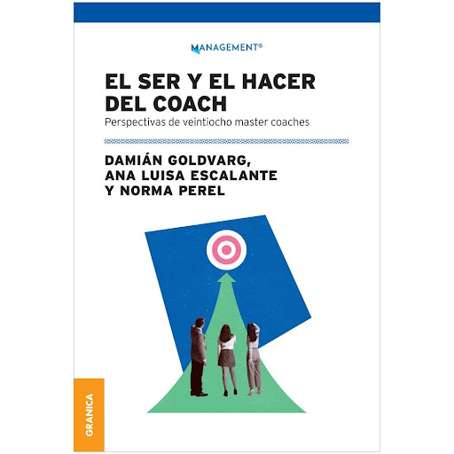El Ser Y El Hacer Del Coach Granica Libro x 1.0 EL SER Y EL HACER DEL COACH   En la medida en que la práctica del Coaching profesional sigue creciendo a nivel mundial, es nece­sario continuar revisando estándares para asegurar que el trabajo de los