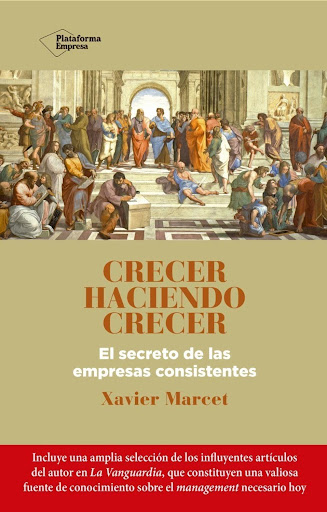 Crecer Haciendo Crecer. Xavier Marcet Plataforma Libro x 1  