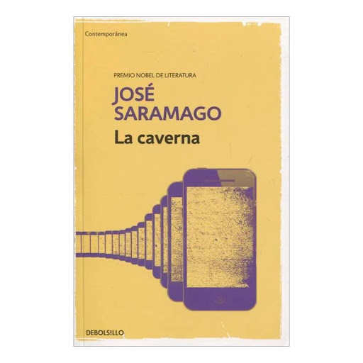 La Caverna. José Saramago Debolsillo Libro x 1.0 La carverna  Una pequeña alfarería, regentada por una familia que comprende que ha dejado de serle necesaria al mundo, frente a un centro comercial gigantesco. Un mundo en rápido proceso de extinción,