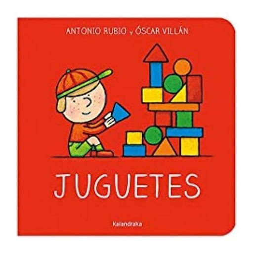 Juguetes. De La Cuna A La Luna Kalandraka Libro x 1.0 JUGUETES ( DE LA CUNA A LA LUNA)(21)  «Juguetes» reúne objetos utilizados por las niñas y los niños para su desarrollo sensorial, psicomotriz e intelectual, la socialización y el entretenimiento: desd