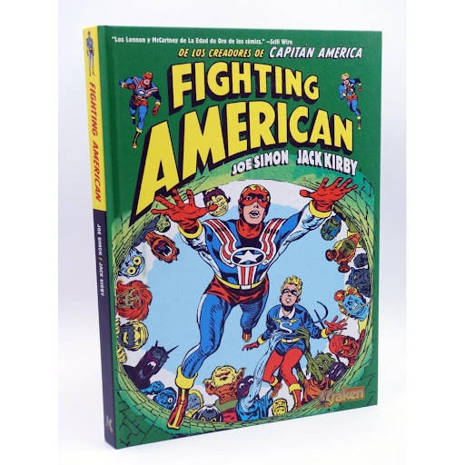 Fighting American (t.d) KRAKEN Libro x 1.0 FIGHTING AMERICAN (T.D)  Joe Simon y Jack Kirby crearon en 1954 Fighting American quien, junto a su leal compañero Speedboy, siempre estuvo dispuesto para combatir a los enloquecidos comunistas y los 