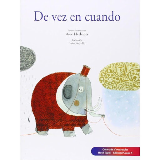 De Vez En Cuando Hotel Papel Libro x 1.0 De vez en Cuando   ¿Qué pasa cuando no pasa nada? Anne Herbaut mira al tiempo a los ojos y le lanza preguntas. Le interroga. Intenta saber si se nos escapa por causas naturales o por accidente. Intent