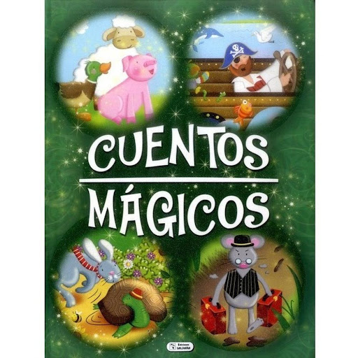 Cuentos Mágicos Ediciones Saldana Libro x 1.0 CUENTOS MAGICOS  Esta excelente selección de cuentos es el libro ideal para la hora de acostar a los más pequeños de la casa. Entre sus veintisiete narraciones encontrará grandes clásicos, como Juan y