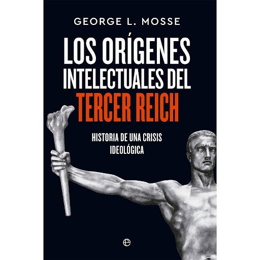 Los Orígenes Intelectuales Del Tercer Reich La Esfera De Los Libros  x 1  