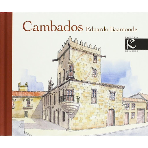 Cambados (t.d) Faktoria K De Libros Libro x 1.0 Cambados  MATERIAS: Álbumes ilustrados EDITORIAL: Faktoría K de Libros COLECCIÓN: Cuadernos de Viaje ENCUADERNACIÓN: Cartoné PAÍS DE PUBLICACIÓN : España IDIOMA DE PUBLICACIÓN : Español ISBN: 978-84-1