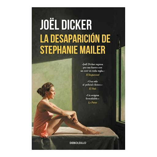 La Desaparición De Stephanie Mailer. Joël Dicker Debolsillo Libro x 1.0 La desaparición de Stephanie Mailer  «Seiscientas cincuenta páginas que nos harán adorar el insomnio.» Valérie Trierweiler, Paris Match  La noche del 30 de julio de 1994, la apacible población de Orph