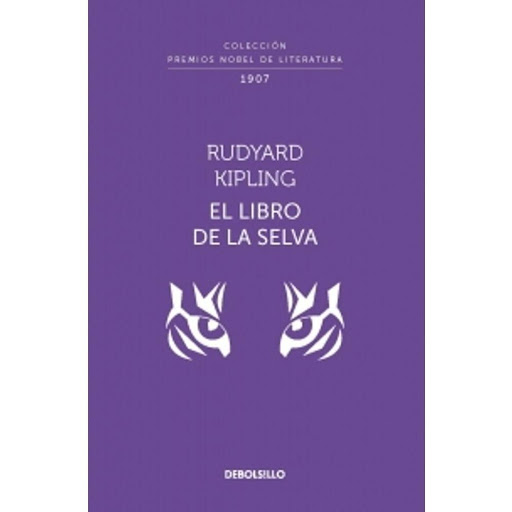 Nobel. El Libro De La Selva. Rudyard Kipling Debolsillo Libro x 1.0 El libro de la selva (Colección Premios Nobel de Literatura)  Autor Rudyard Kipling Editorial Debolsillo Categoría Narrativa clásica Colección Premio nobel Año 2019 Idioma Español N° páginas 512 Encua