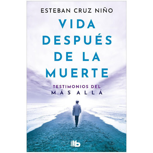 Vida Después De La Muerte. Esteban Cruz Niño B De Bolsillo Libro x 1.0 VIDA DESPUES DE LA MUERTE   En este volumen, Esteban Cruz reúne testimonios de personas que aseguran haber estado en las fronteras de la vida y la muerte, y han regresado con recuerdos enigmáticos y l