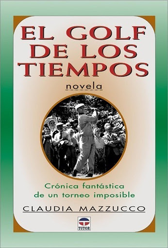 El Golf De Los Tiempos Ediciones Tutor Libro x 1  