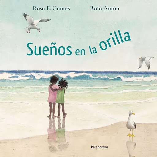 Sueños En La Orilla (t.d) Kalandraka Libro x 1.0 Sueños en la Orilla (T.D)  Una tarde de final de verano, Tainá invitó a Luana, la pequeña vecina recién llegada al pueblo, a jugar con su cometa al borde del mar. Una divertida jornada de juegos y con
