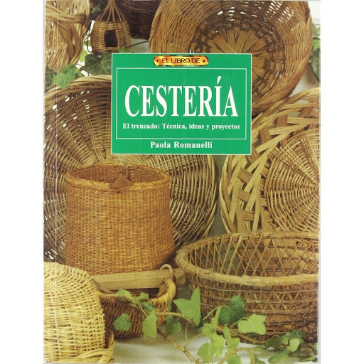 El Libro De Cestería Editorial Del Drac Libro x 1.0 CESTERIA   PAOLA ROMANELLI   Los secretos de un renovado arte popular, la cestería, revelados por una experta. Describe fibras como el mimbre rústico y el mimbre blanco, cómo tratarlas y teñirlas, y l
