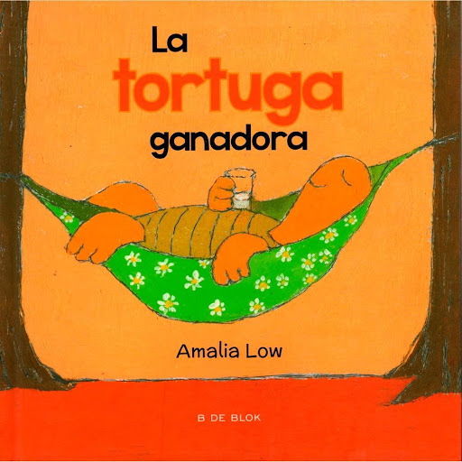 La Tortuga Ganadora. Amalia Low B De Blok Libro x 1.0 TORTUGA GANADORA, LA   Una pequeña tortuga, lenta, débil y pasicorta, se topa con el inicio de unas exigentes competencias deportivas. El león organizador la obliga a participar, sabiendo que pederá# 