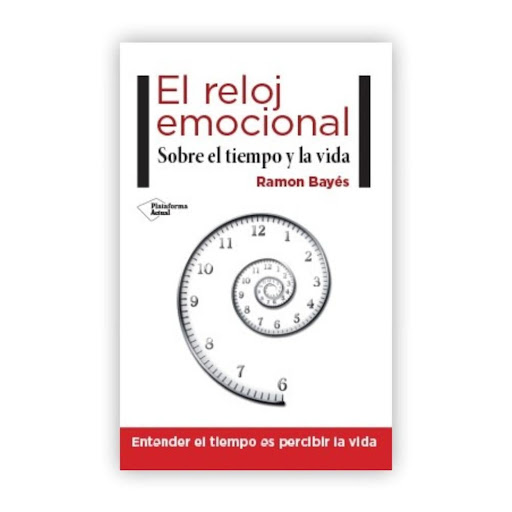 El Reloj Emocional: Sobre El Tiempo Y La Vida Plataforma Libro x 1.0 El reloj emocional  Este libro es un análisis en torno al tiempo subjetivo, en el que el autor analiza la forma en que se percibe en ámbitos tan variados como el deporte y la enfermedad, así como la m
