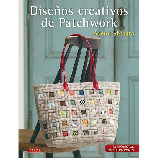 Diseños Creativos De Patchwork Editorial Del Drac Libro x 1.0 DISEÑOS CREATIVOS DE PATCHWORK   Este libro contiene 20 proyectos, con sus patrones, de bolsos, quilts, cuadros y otros accesorios de patchwork, con aplicaciones y bordados de formas muy elaboradas.  